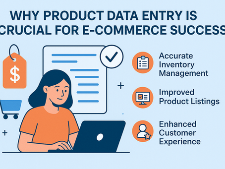 Why Product Data Entry Is Crucial for E-Commerce Success?