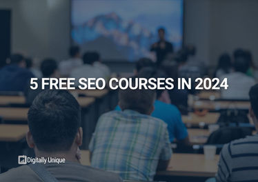 5 Free SEO Courses In 2024