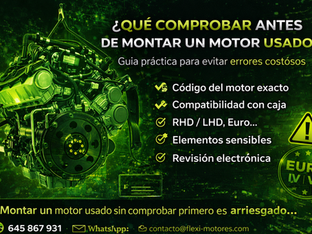🔧 ¿Qué comprobar antes de montar un motor usado?