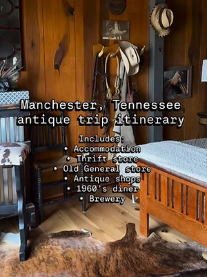 Vintage Remnants Overnight Antiquing Itinerary: Manchester, TN