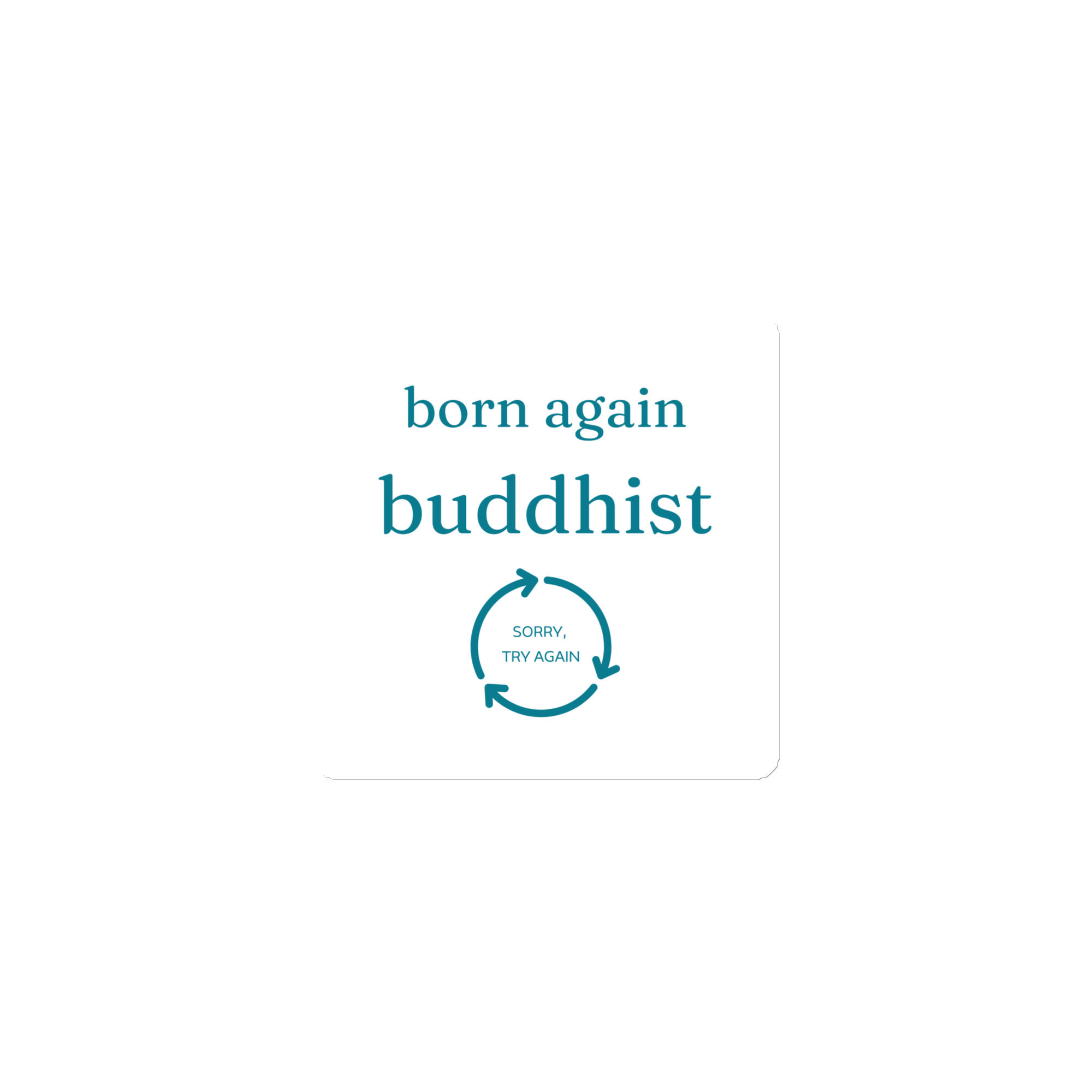 Born Again Buddhist Aqua Magnet