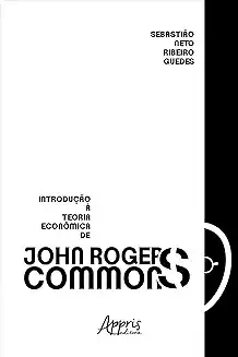 Introdução à teoria econômica de John Rogers Commons