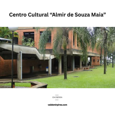 Centro Cultural “Almir de Souza Maia”
