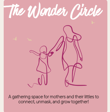 Dare to Wonder : The Wonder Circle - Motherhood Meeting 