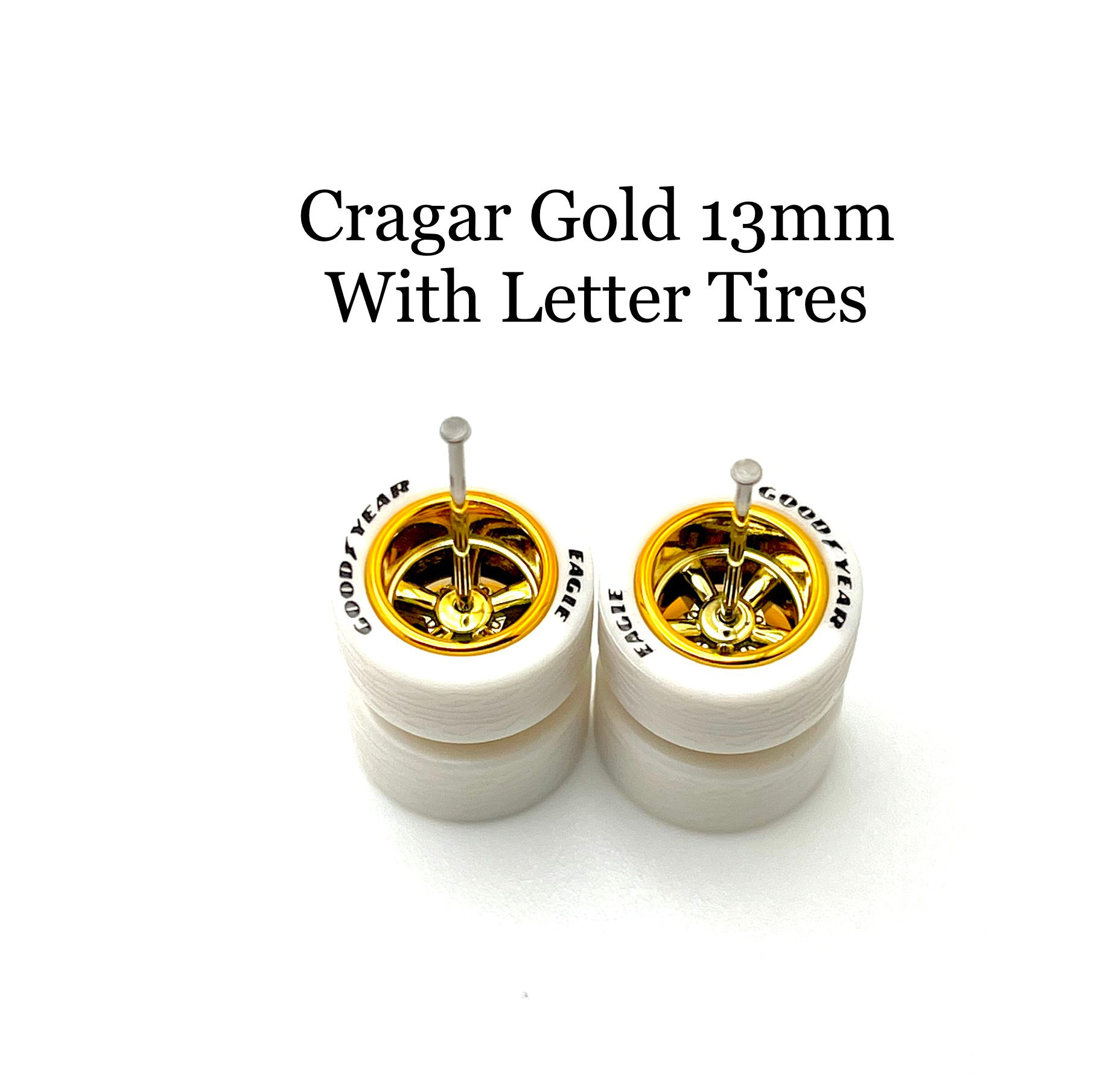 Lettered White Tire Cragar Electroplated Gold 13mm / 13mm 
