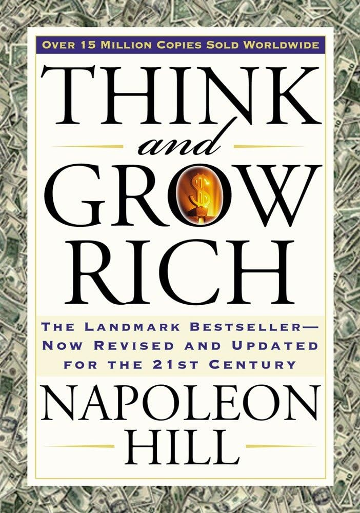 Book cover of Think and Grow Rich by Napoleon Hill on a money background. Text highlights bestseller status and 21st-century update.