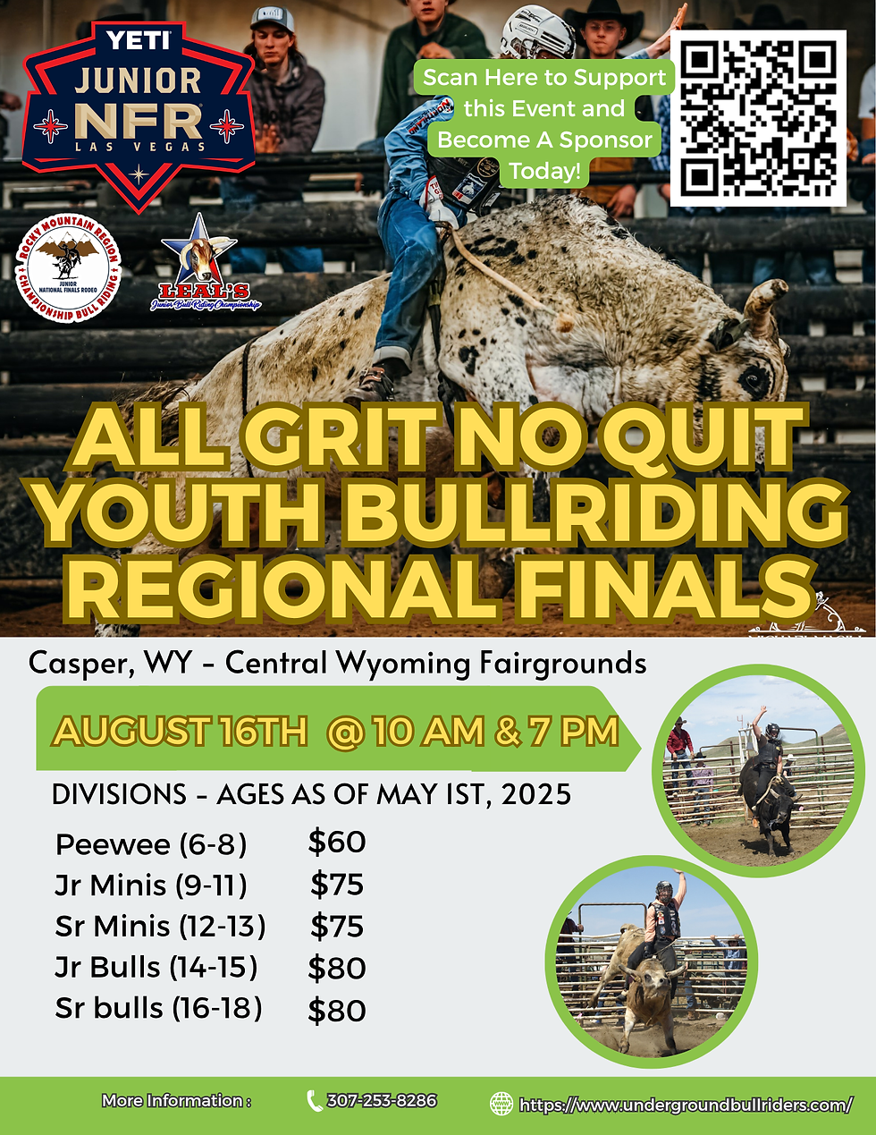 All Grit No Quit Bull Riding Regional Finals - Casper, WY