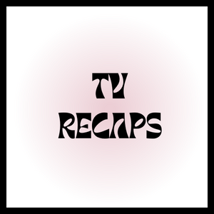 TV Recaps