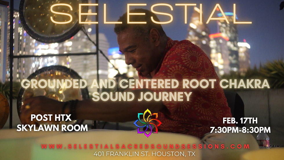 POST HTX - SKYLAWN ROOM - GROUNDED AND CENTERED ROOT CHAKRA SOUND JOURNEY
