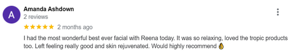 Review - Most wonderful best ever facial!