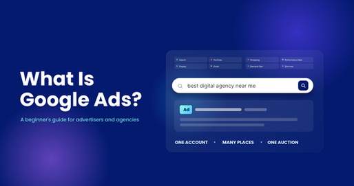 What Are Google Ads? A Plain-English Explanation for Beginners