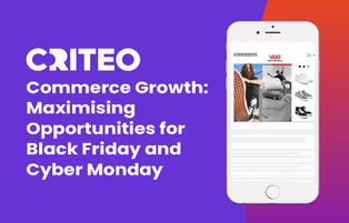 Maximising Opportunities for Black Friday and Cyber Monday