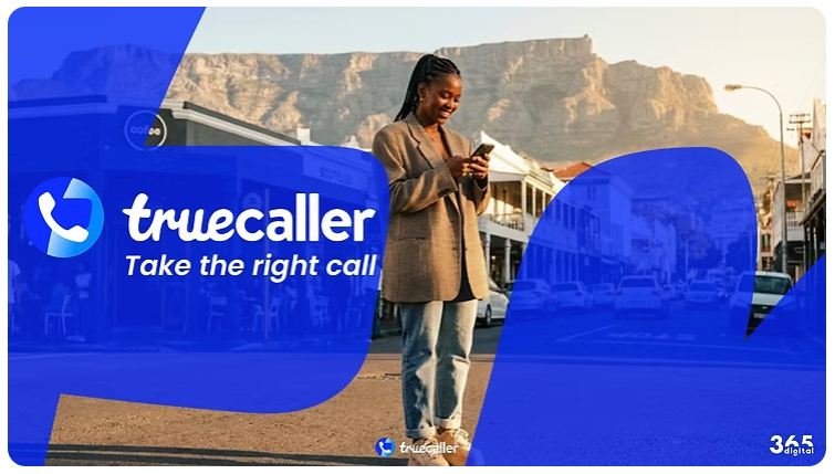 Truecaller Ads Platform Now Directly Available to Advertisers in South Africa and Kenya via 365 Digital