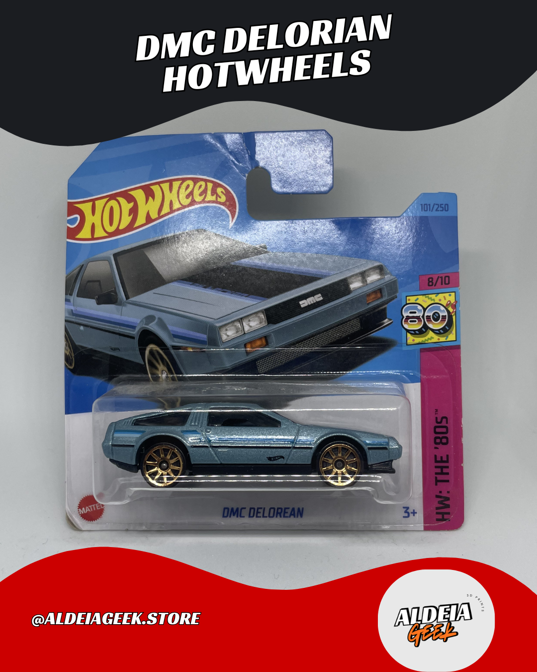 DMC DELORIAN HOTWHEELS, carro na embalagem, série HW The 80s.