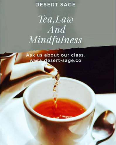 Tea & Mindfulness Program : Cultivating Clarity, Resilience, and Presence in the Legal Profession.