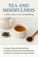 Tea and Mindfulness for Corporations