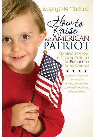 Cover of Marijo's first book called How To Raise An American Patriot - interviews of 13 Americans who love this country.