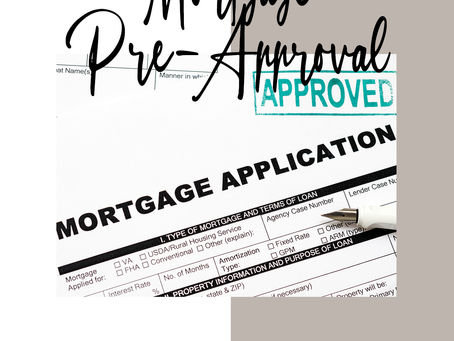 MORTGAGE: Pre-Approval