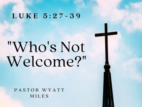 "Who's Not Welcome?"