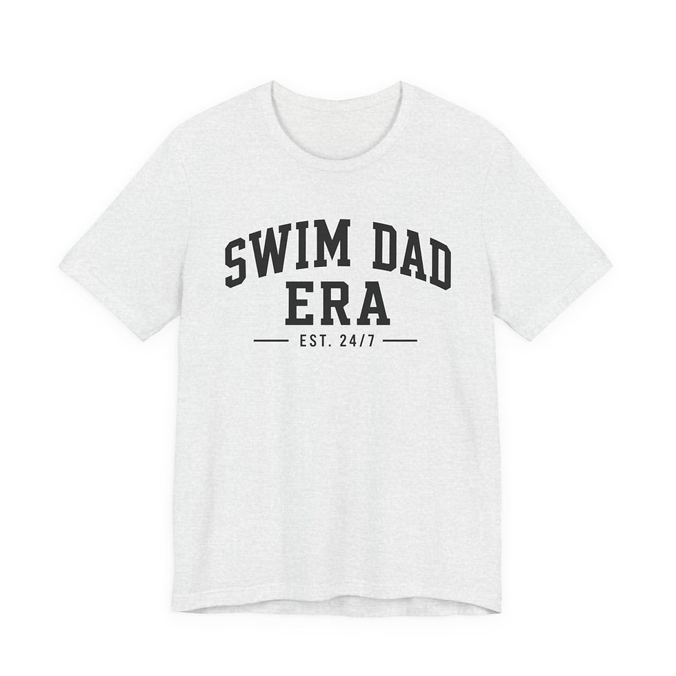 Thumbnail: Swim Dad Era T-Shirt — 'Swim Dad Era EST. 24/7' Athletic Dad Tee
