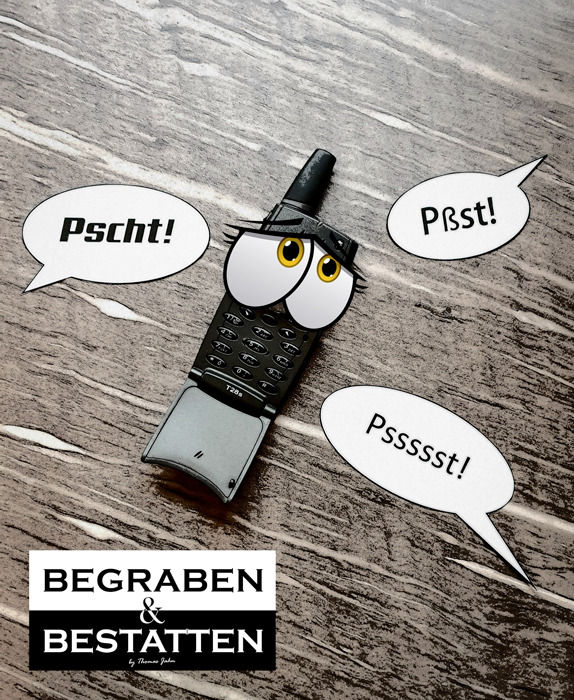 Begraben Bestatten Blog Foto Handy mit schuldigem Blick leise sein Sprechblasen