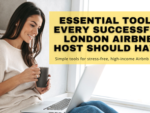 Essential Tools Every Successful London Airbnb Host Should Have