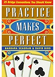 Practice Makes Perfect (25 Bridge Conventions You Should Know) by Barbara Seagram and Davi