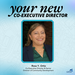Welcoming LUCHA's New Co-Executive Director, Rosa Y. Ortiz!