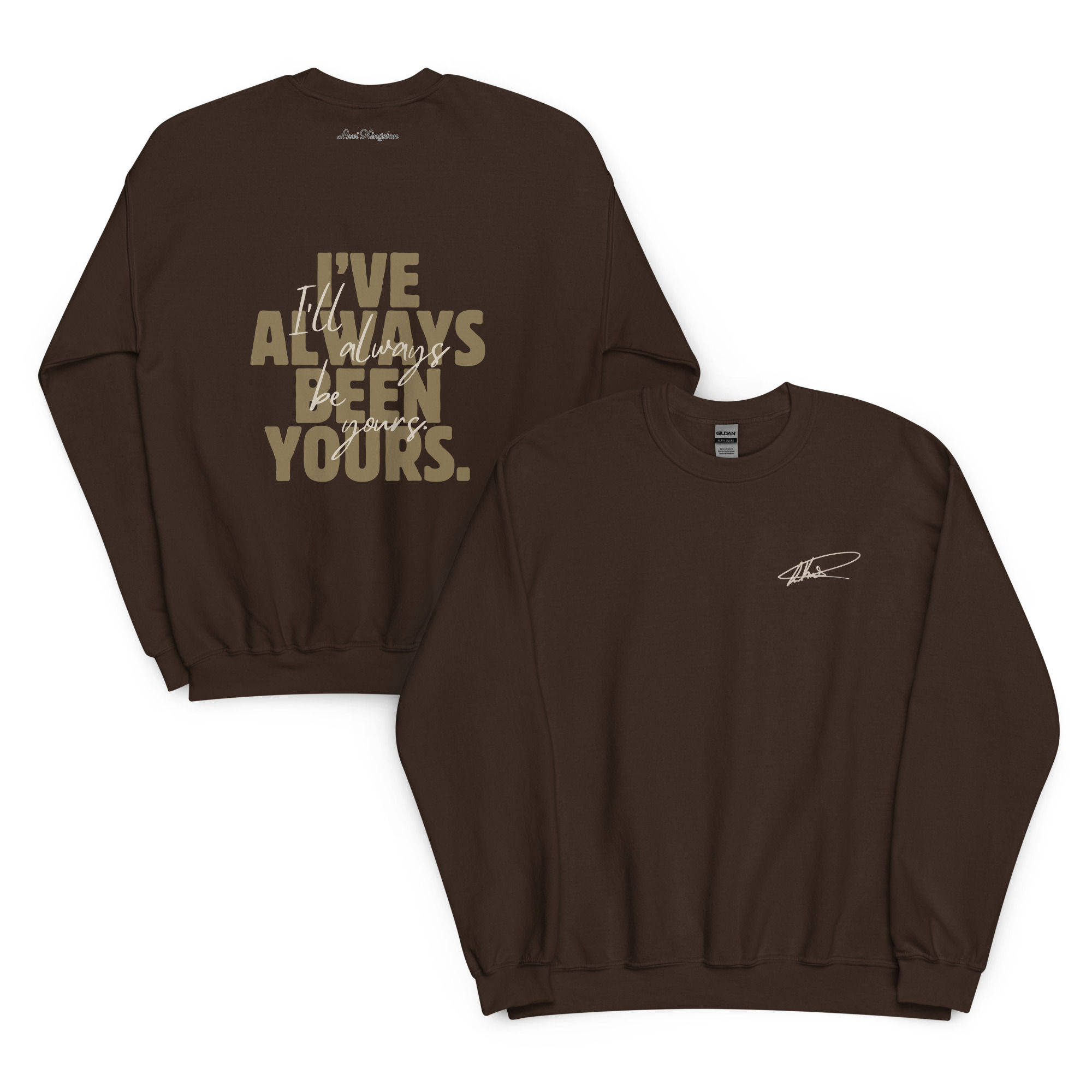 Fall for Me Always Yours Sweatshirt