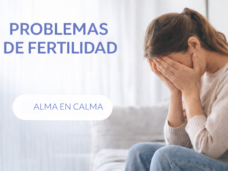 Problemas de fertilidad: causas, impacto emocional y cómo afrontarlos