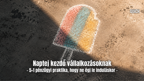 Naptej kezdő vállalkozásoknak, hogy meg ne égesd magad