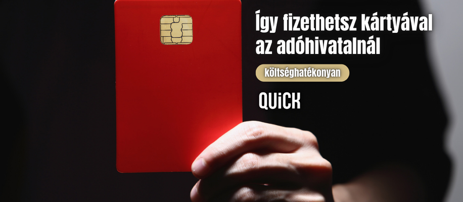 így fizethetsz kártyával az adóhivatalnál QUiCK