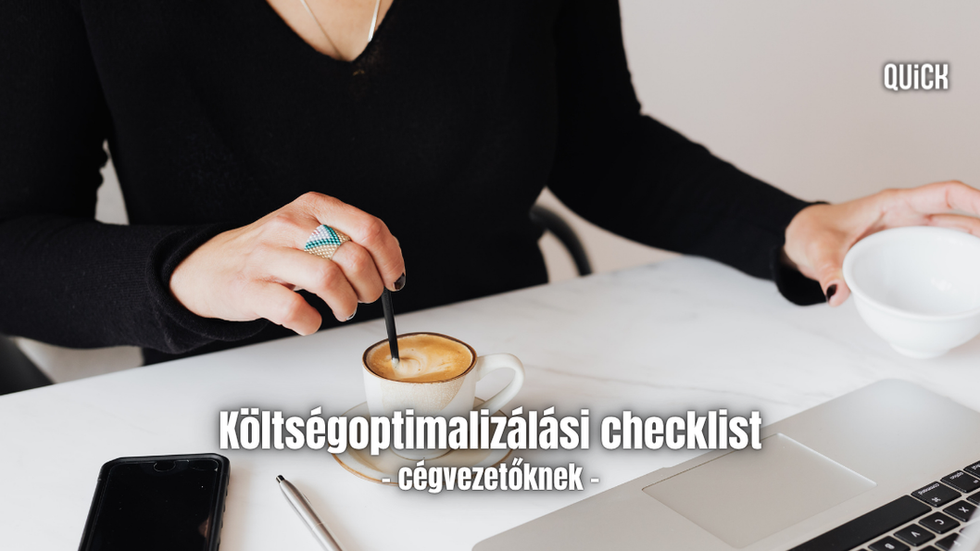 Költségoptimalizálási checklist cégvezetőknek