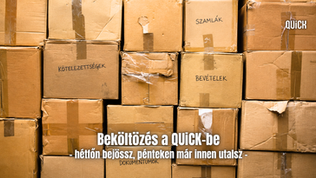 Pénteken már innen utalsz: beköltözés a QUiCK-be