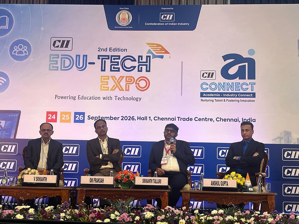 CII EDU-TECH Expo & AI Connect - "Future-Ready Skills : Closing the Campus-to-Industry Gap" - Moderator: Mr. Srikanth Talluri