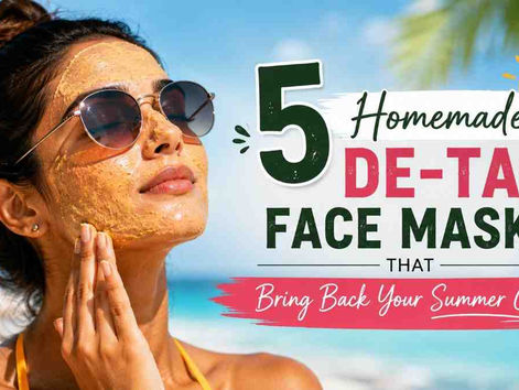 5 Homemade De-Tan Face Masks That Bring Back Your Summer Glow