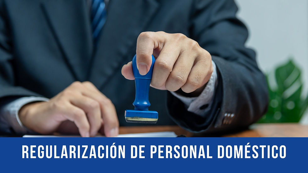 Proceso de Regularización de Personal Doméstico