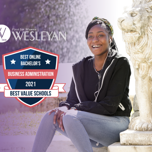 Wesleyan ranks as the nation’s 10th Best Online Bachelor in Business Administration Degree Program
