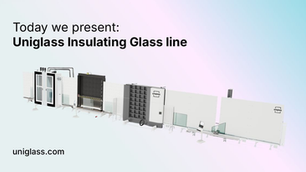 Uniglass presenting Insulating Glass line