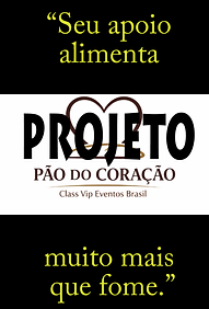 CLASS VIP EVENTOS BRASIL PÃO DO CORAÇÃO
