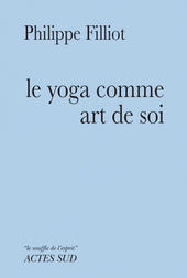 Le yoga comme art de soi