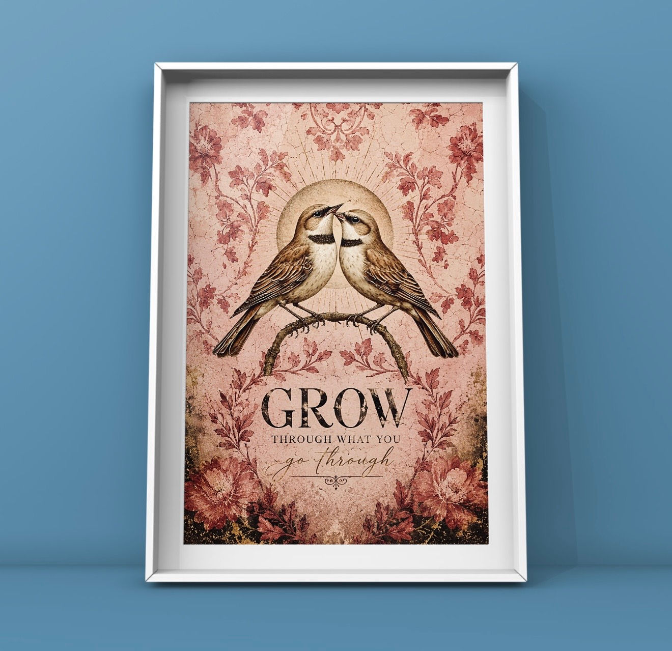 Grow through what you go through art print
