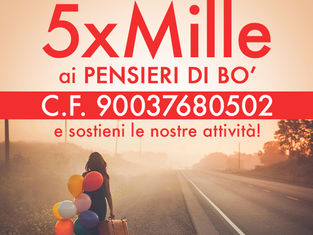 Dona il tuo 5xMille ai Pensieri di Bo'