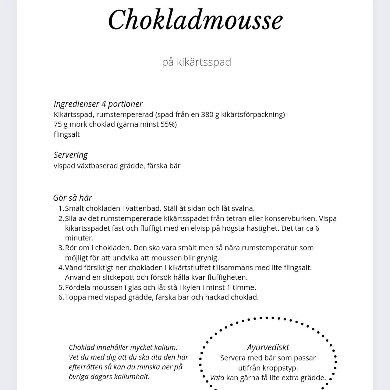 recept på chokladmousse på kikärtsspad