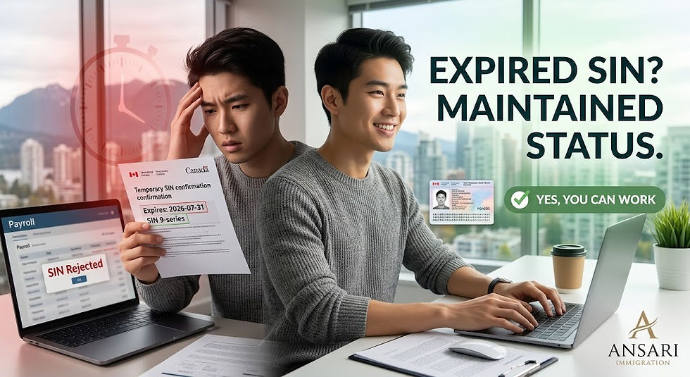 A split-panel blog cover image. On the left, a stressed man with an expired Temporary SIN letter is rejected by a payroll screen. On the right, the same man, smiling, uses a laptop under bold text that reads "EXPIRED SIN? MAINTAINED STATUS." and a green checkmark that confirms "YES, YOU CAN WORK." The Ansari Immigration logo is in the bottom-right corner against a Vancouver skyline.