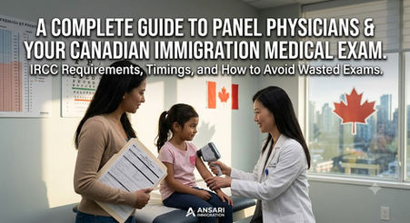 A blog header image with a main title and subtitle text overlaid. The photo shows a smiling female panel physician, of East Asian descent, in a white lab coat using a handheld medical device to check a young girl seated on an examination table. Standing beside them is a woman (the mother) smiling while holding a folder of official-looking immigration medical forms. The clean, modern examination room features medical charts on the wall, a Canadian flag, and a large window overlooking a blurred view of a Metro Vancouver skyline with a Canadian maple leaf decal on the glass. The overlaid white text, in bold sans-serif font across the top, reads: 'A COMPLETE GUIDE TO PANEL PHYSICIANS & YOUR CANADIAN IMMIGRATION MEDICAL EXAM. IRCC Requirements, Timings, and How to Avoid Wasted Exams.' An 'ANSARI IMMIGRATION' logo is at the bottom center. The left background poster title (partially visible) reads "FRENCH ET FRENT...