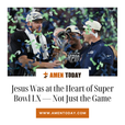 Graphic highlighting Super Bowl LX featuring the Seattle Seahawks and New England Patriots with bold text reading “Jesus Was at the Heart of Super Bowl LX – More Than a Game.” The image shows players and coaches praying, holding a Bible, and celebrating while giving glory to God, emphasizing faith, family, and football.
