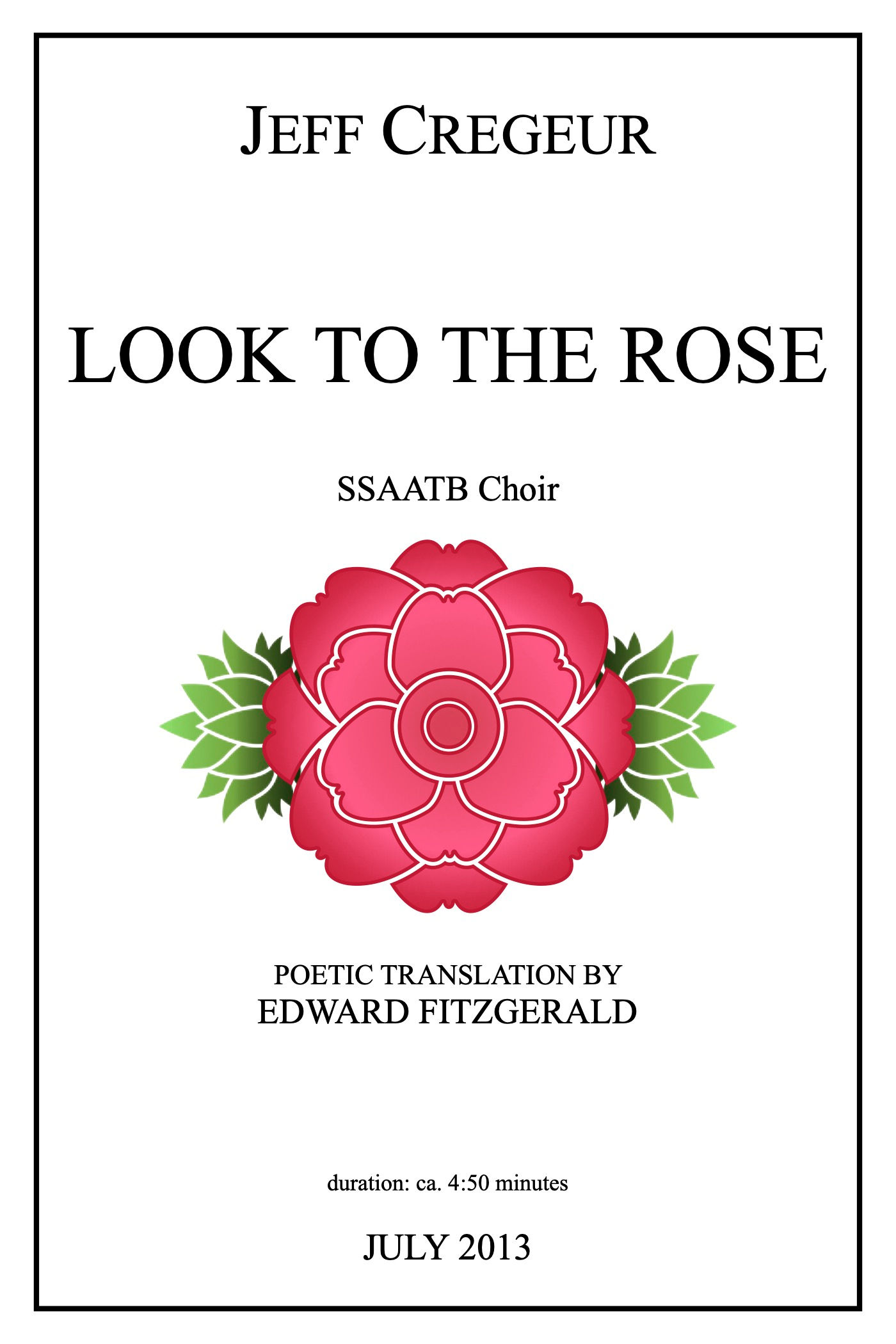 Look to the Rose (SSAATB Choir)