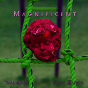 Alex Zapata & Waidrian - Magnificent.jpg