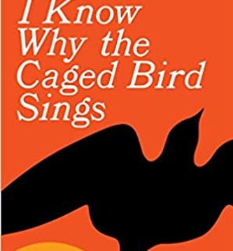 Maya Angelou, I know why the caged bird sings bookcover
